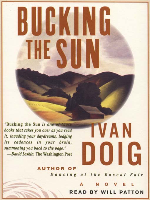 Title details for Bucking the Sun by Ivan Doig - Available